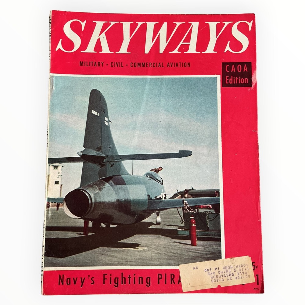 Skyways Magazine September 1948 Vought XF6U 1 Pirate Navy Aviation CAOA